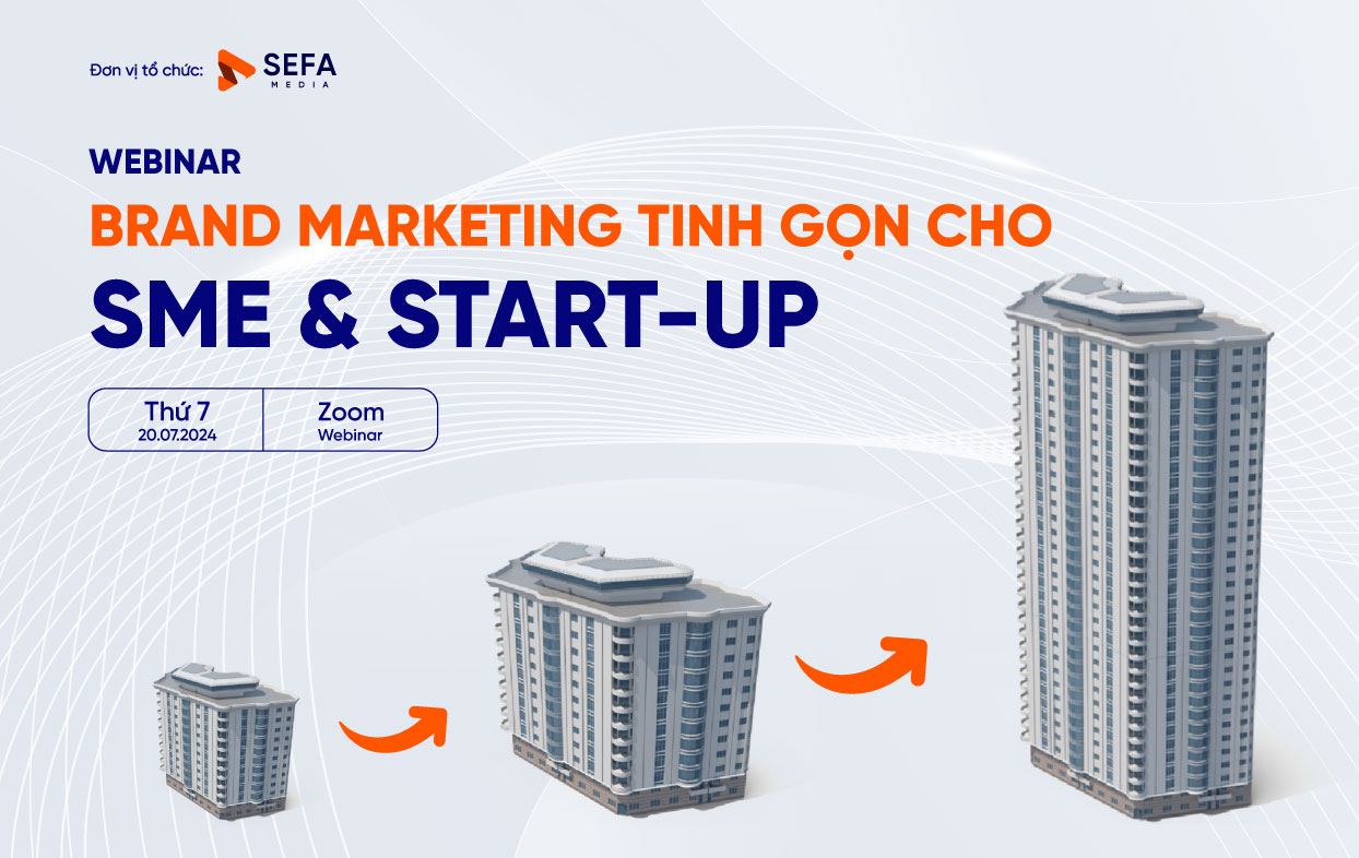 Brand Marketing tinh gọn cho SME & Start-up